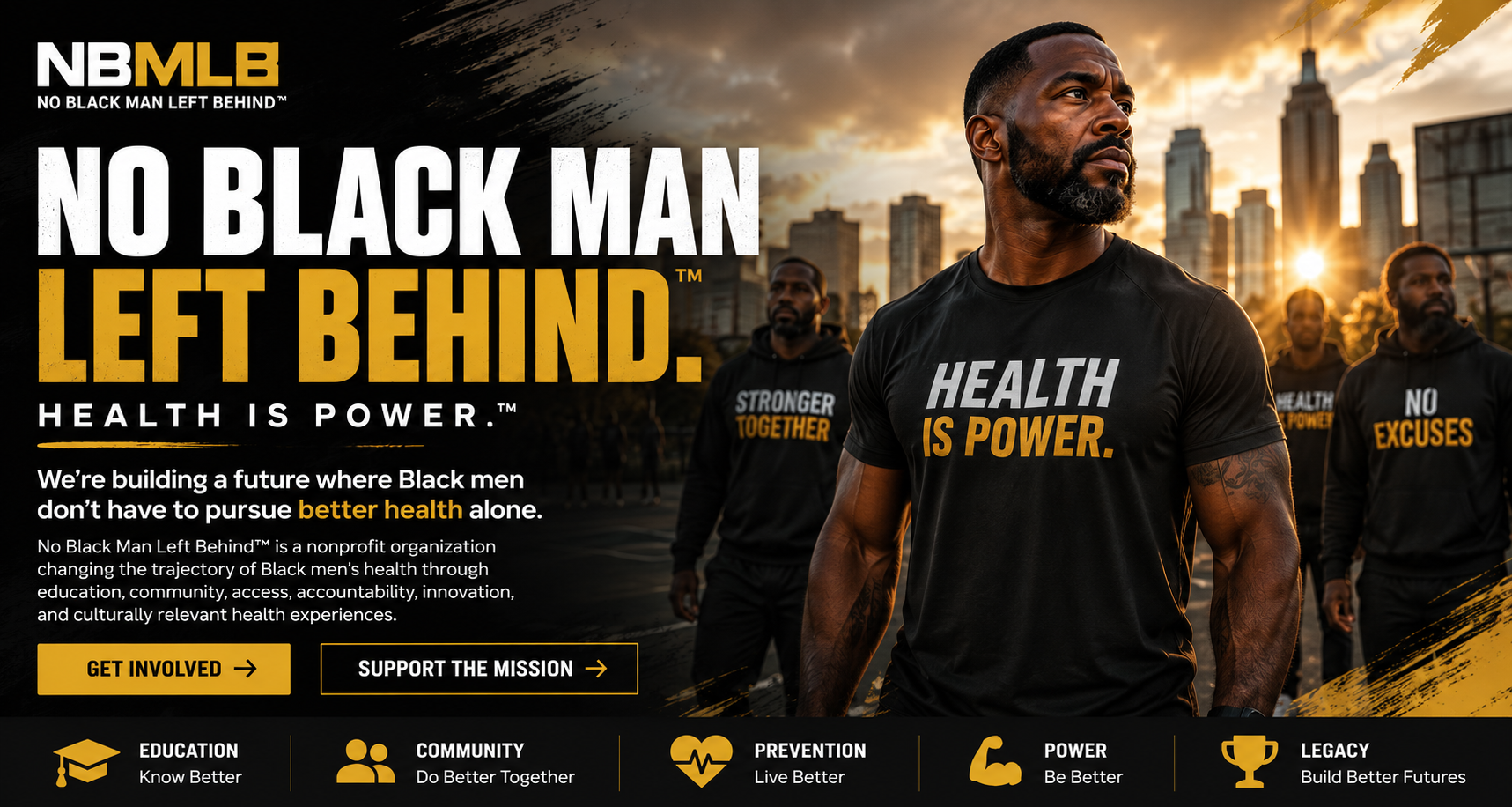 No Black Man Left Behind — Health Is Power. A group of Black men standing together at sunrise with a city skyline behind them.